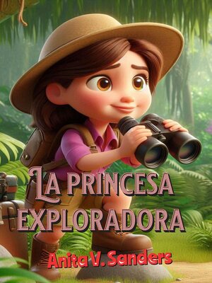 cover image of La Princesa Exploradora